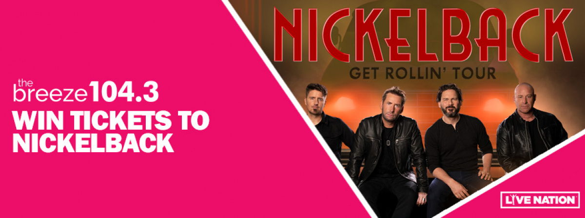 Breeze All Access: Win tickets to see Nickelback