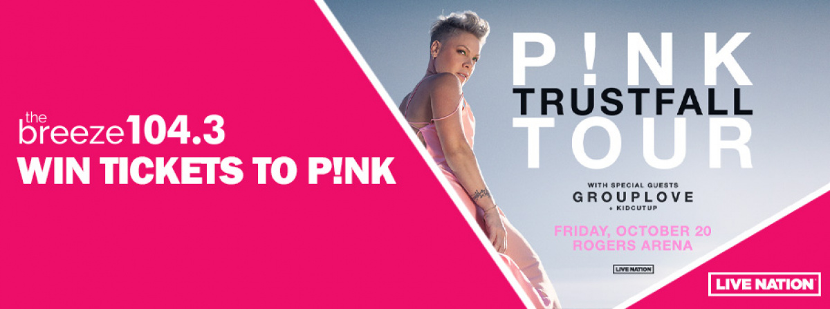 Breeze All Access: Win tickets to see P!NK