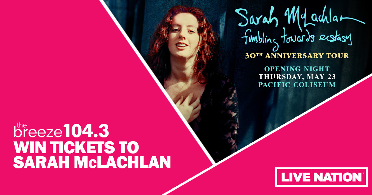 Breeze All Access: Win Tickets to Sarah McLachlan