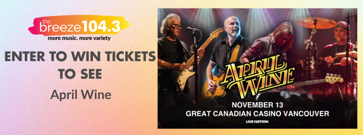 Win tickets to April Wine!