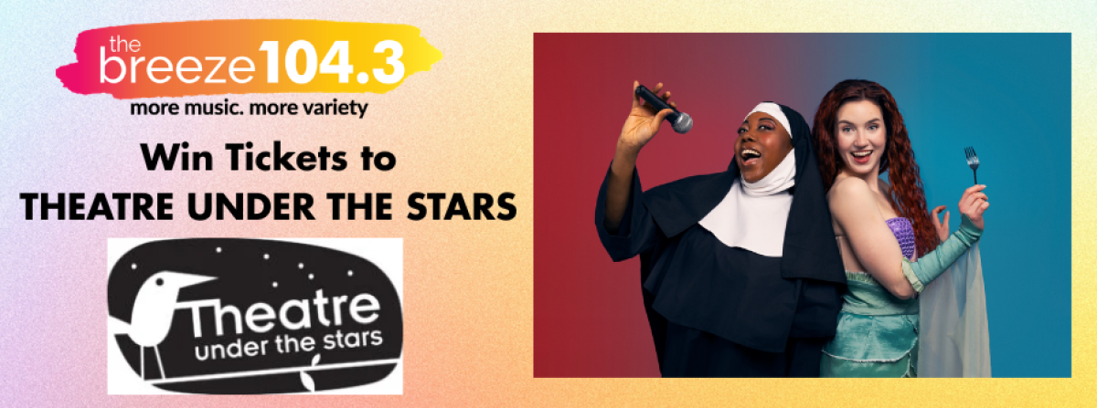 Win a Pair of Tickets to Theatre Under the Stars
